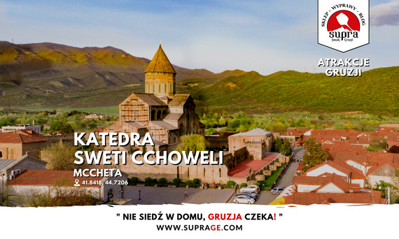 Mccheta - dawna stolica Gruzji